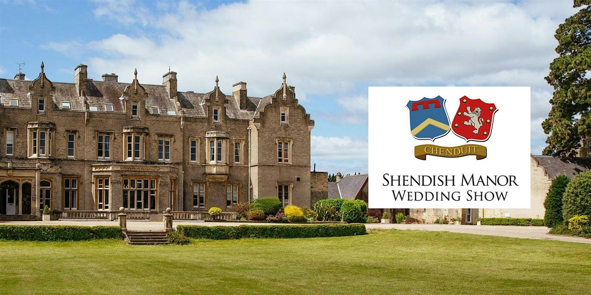 The Shendish Manor Wedding Show - April 2026