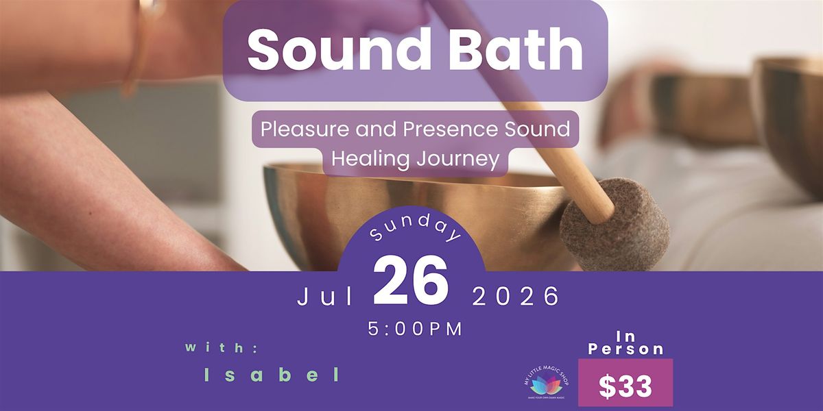 Sound Bath for Pleasure and Presence