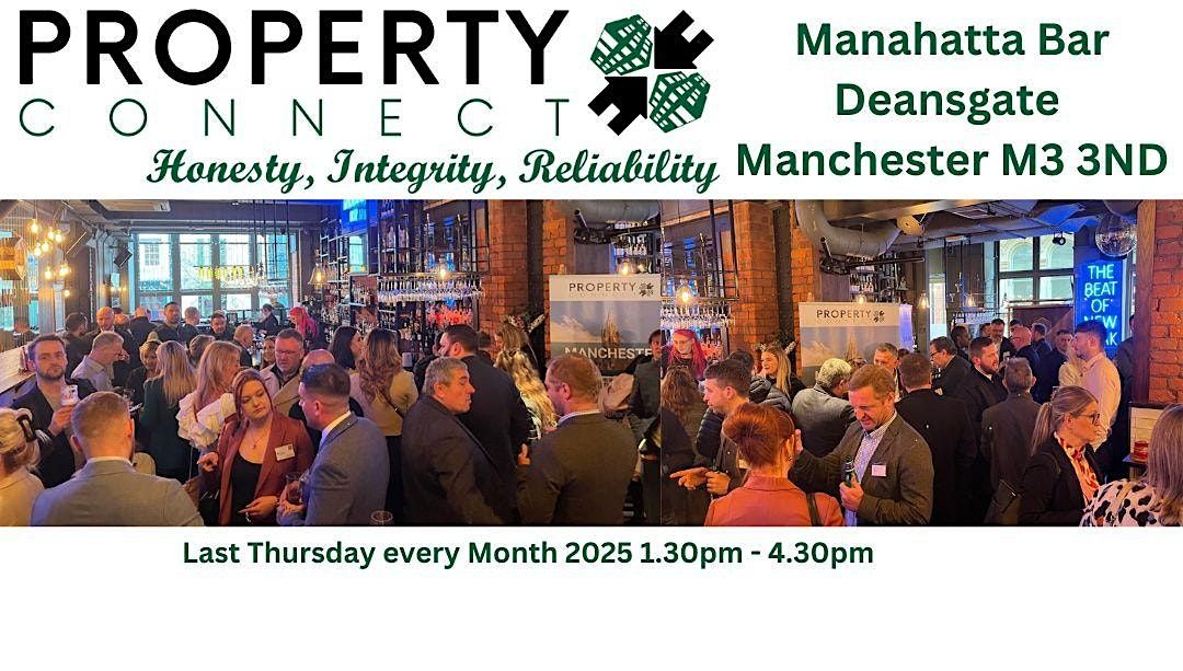Property Connect Manchester's Premier Monthly Networking event