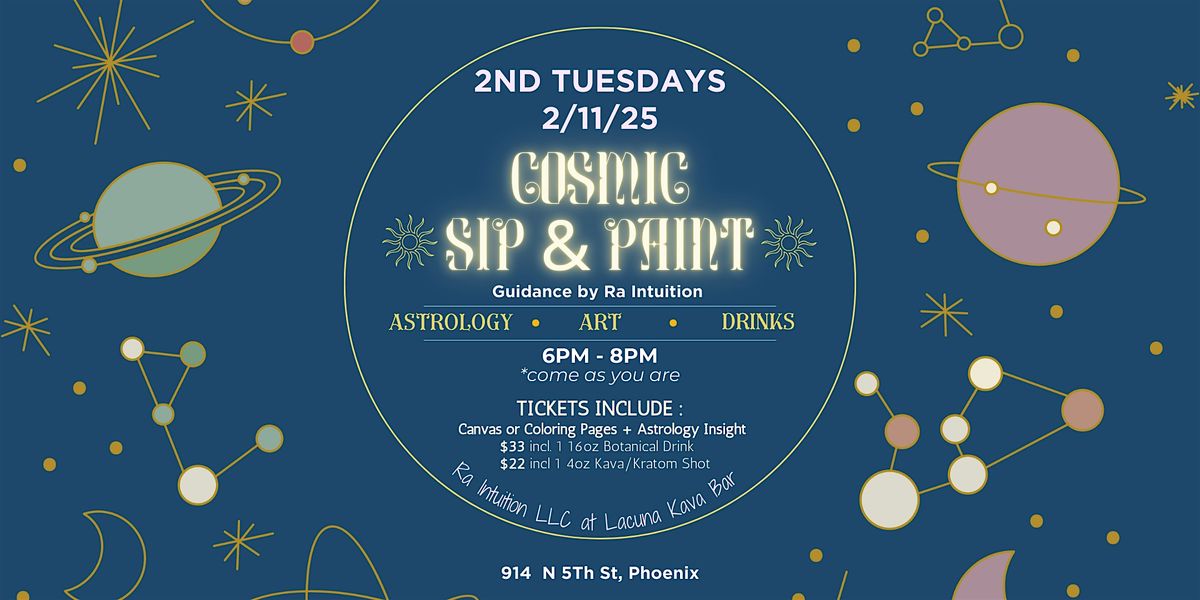 COSMIC SIP & PAINT : Astrology with Ra Intuition