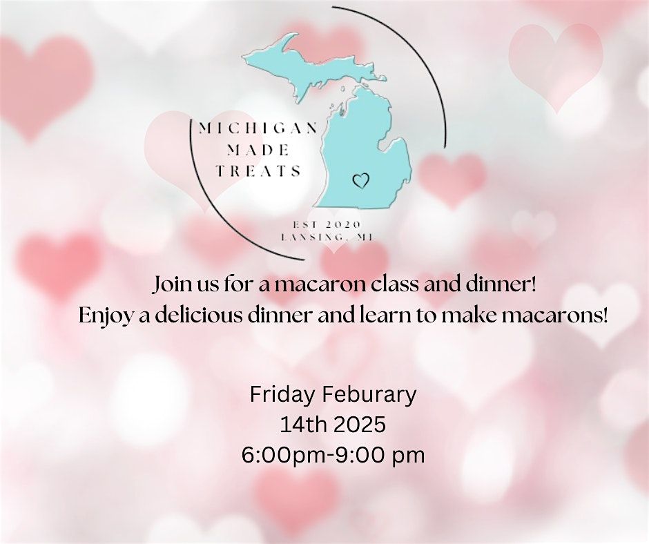 Valentine's Day Macaron Class and dinner