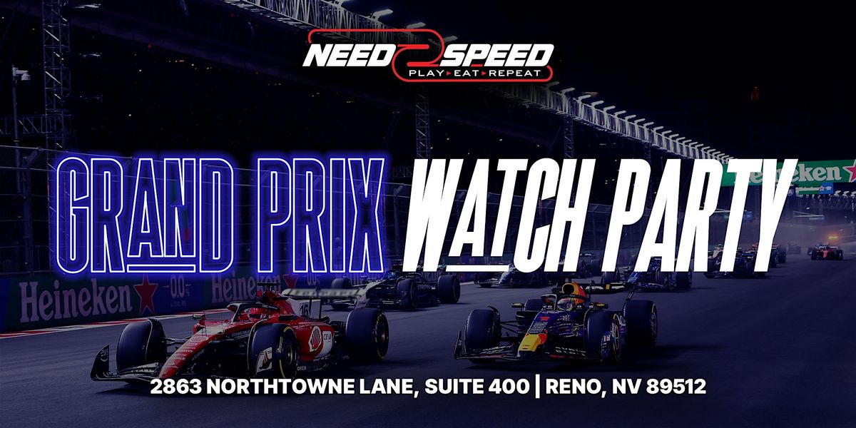 Grand Prix Watch Party at Need 2 Speed