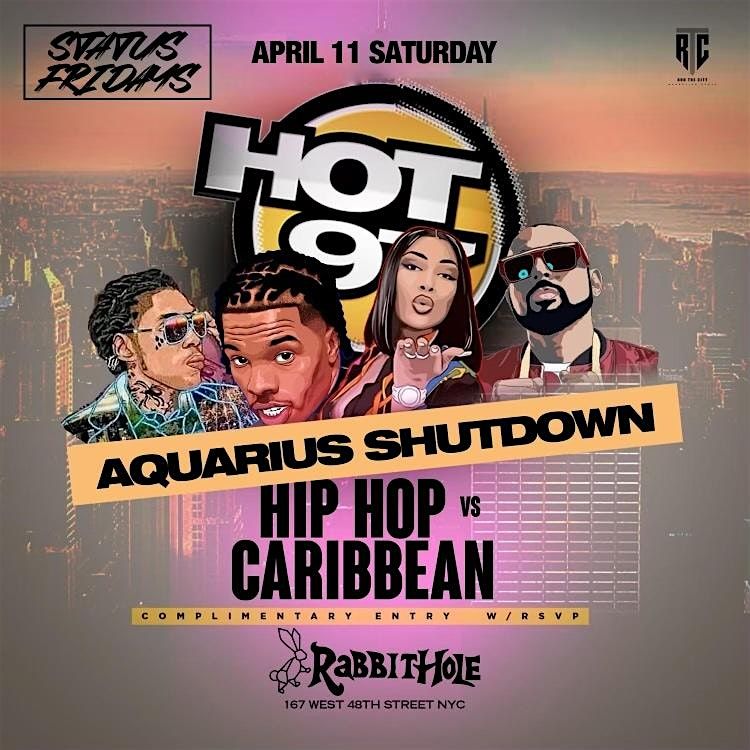 Hip Hop vs Caribbean Aquarius Shutdown at Rabbit Hole in Times Square