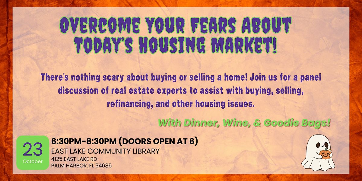 Overcome Your Fears About Today's Housing Market