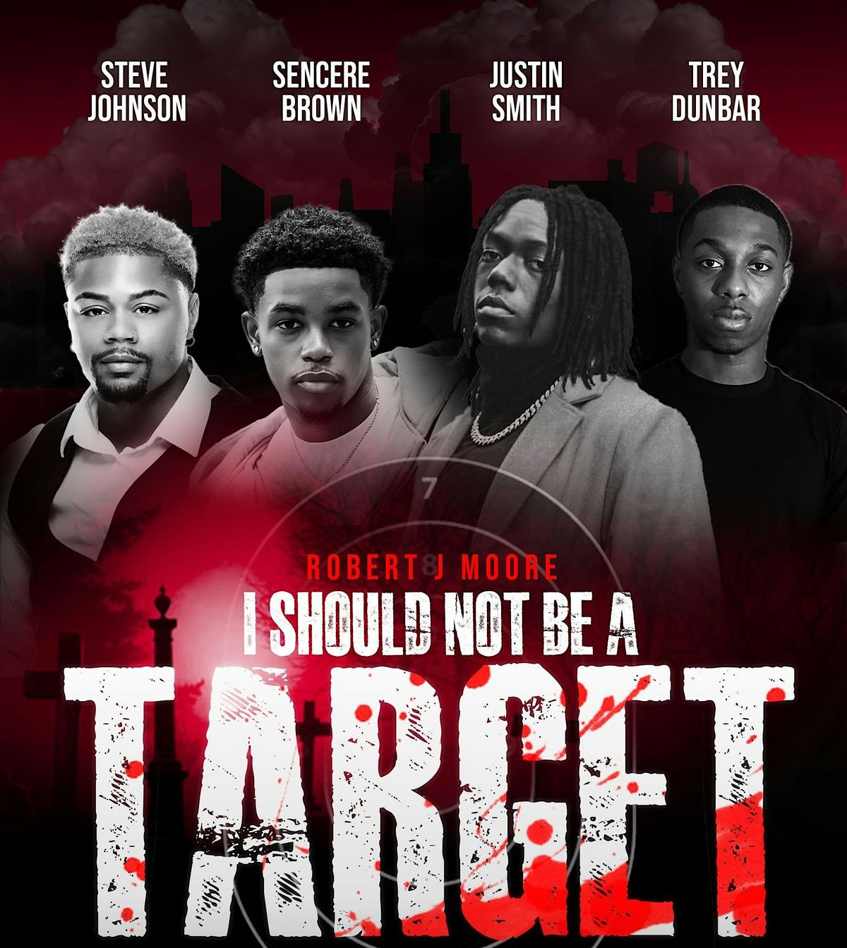 I Should Not Be a Target the stage play