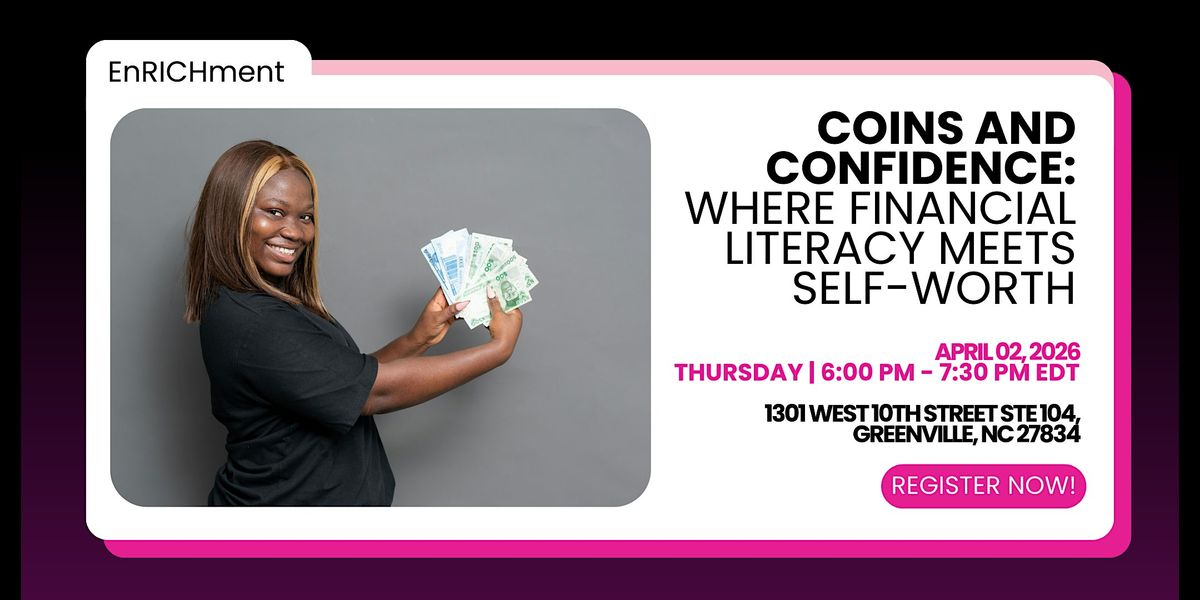 Coins and Confidence: Where Financial Literacy Meets Self-Worth
