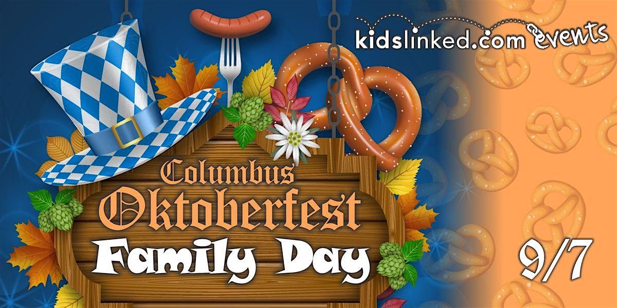 2025 Columbus Oktoberfest - Family Day (9\/7)
