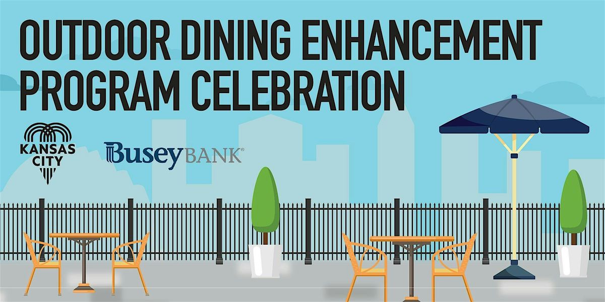 Outdoor Dining Enhancement Program Celebration
