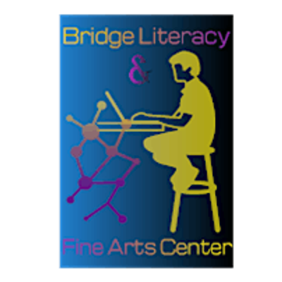 B ridge Literacy & Fine Arts Center, LLC