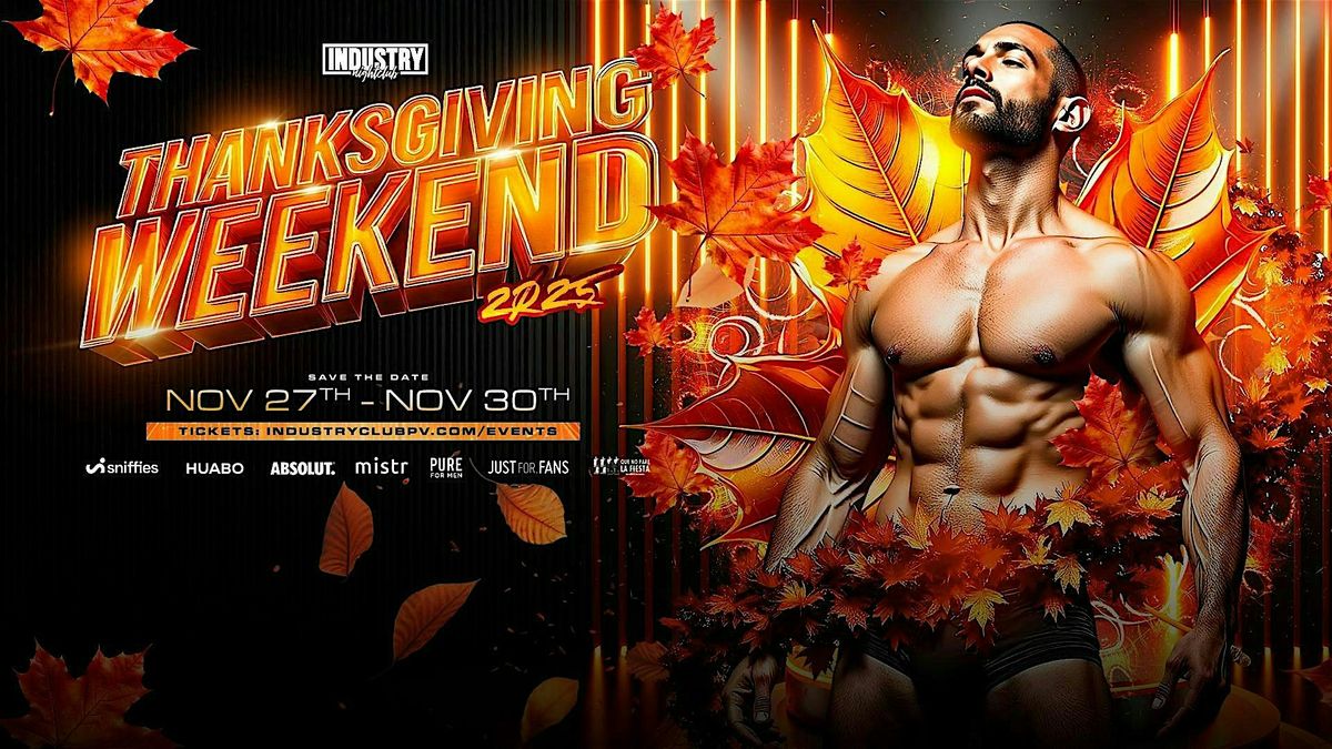 THANKSGIVING WEEKEND 2025