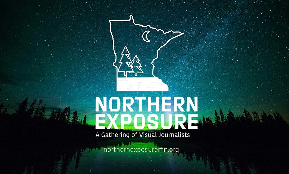 Northern Exposure 2025: A Gathering of Visual Storytellers