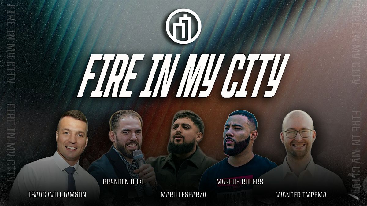 Fire In My City Revival