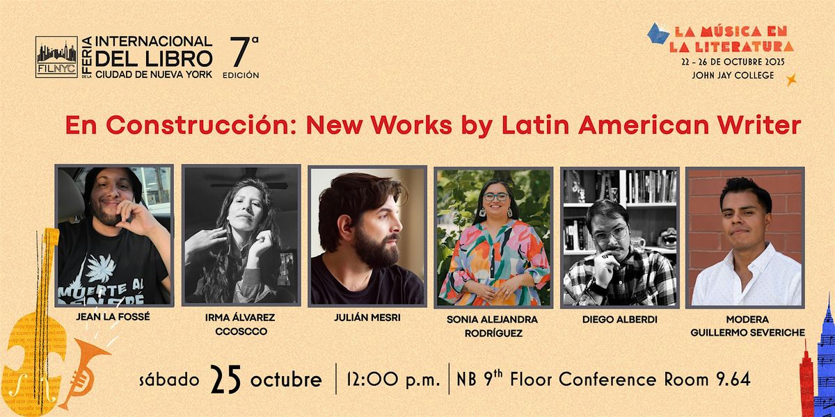 En Construcci\u00f3n: New Works by Latin American Writer
