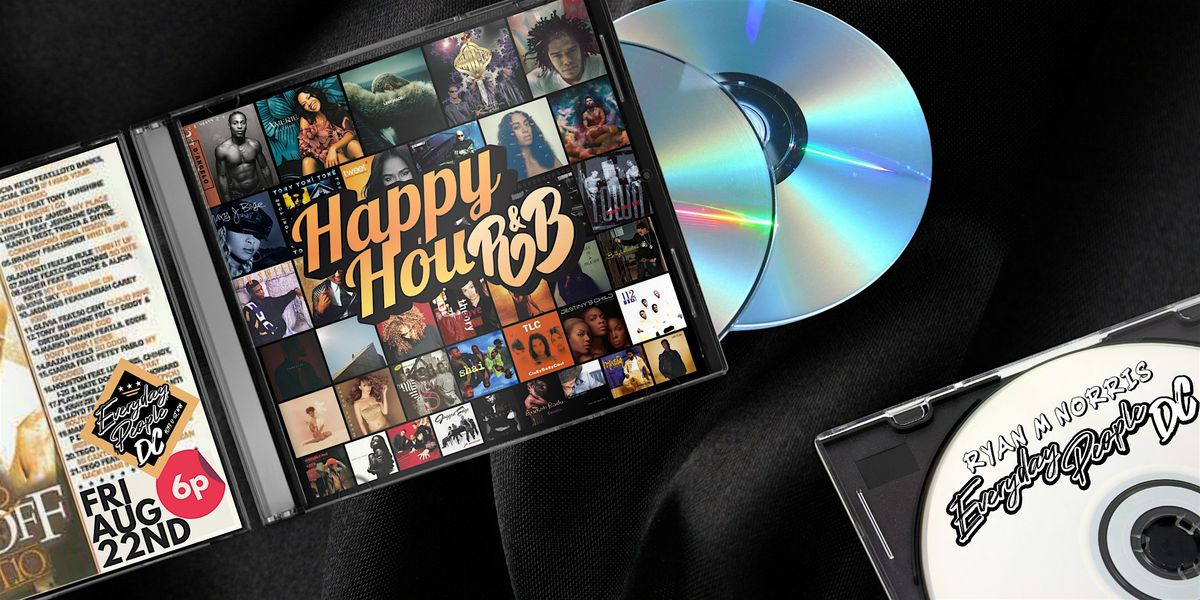 "Happy HouR&B" [Fri.8.22]