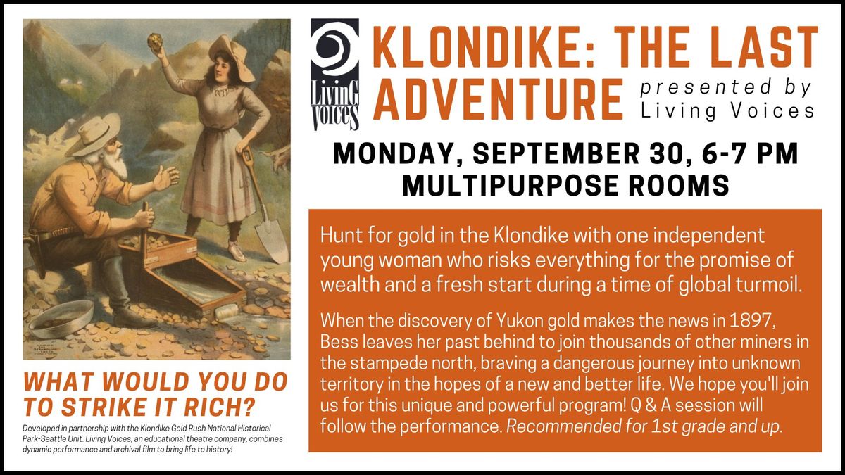 Klondike: The Last Adventure presented by Living Voices