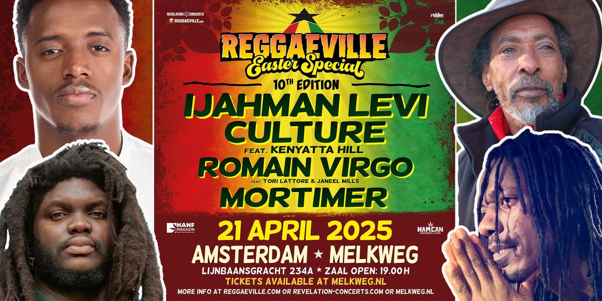 REGGAEVILLE EASTER SPECIAL in Amsterdam with IJahman Levi, Culture, Romain Virgo & Mortimer