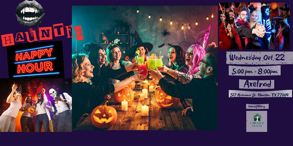 Lazarus House Presents: Halloween Happy Hour