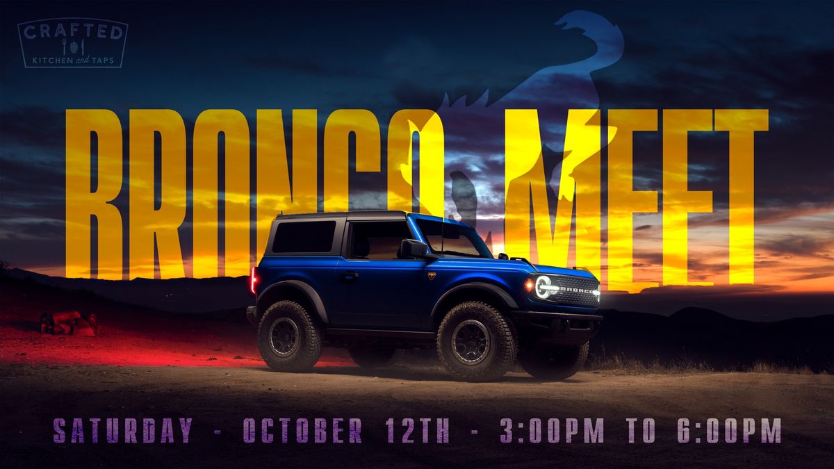 Bronco Meet Up!