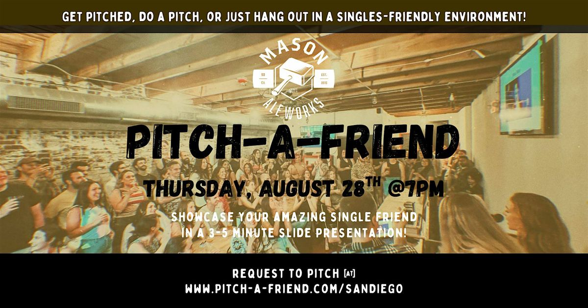 Pitch-A-Friend Night in Barrio Logan