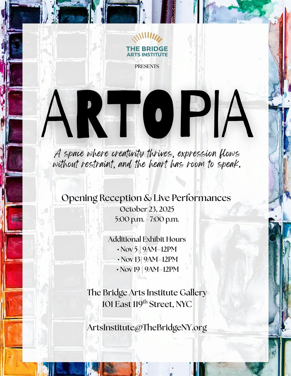 Artopia - An Art Exhibit by The Bridge Arts Institute