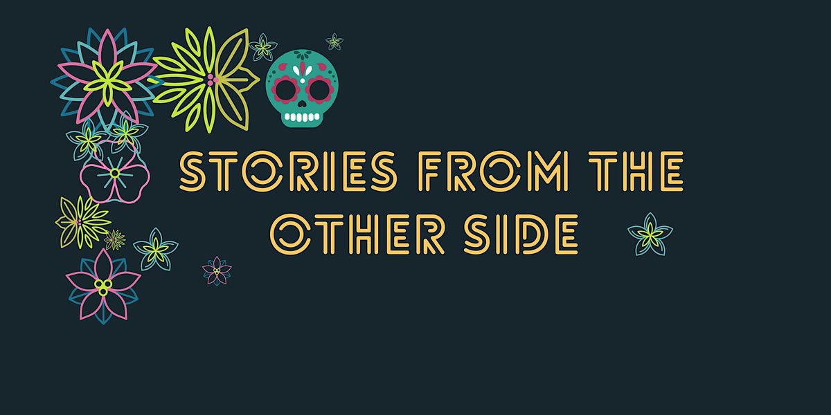 STORIES FROM THE OTHER SIDE