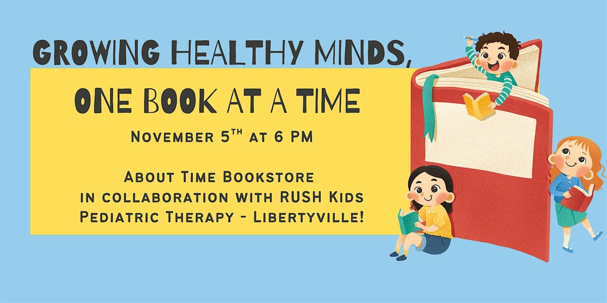Growing Healthy Minds, One Book at a Time with RUSH Kids Pediatric Therapy