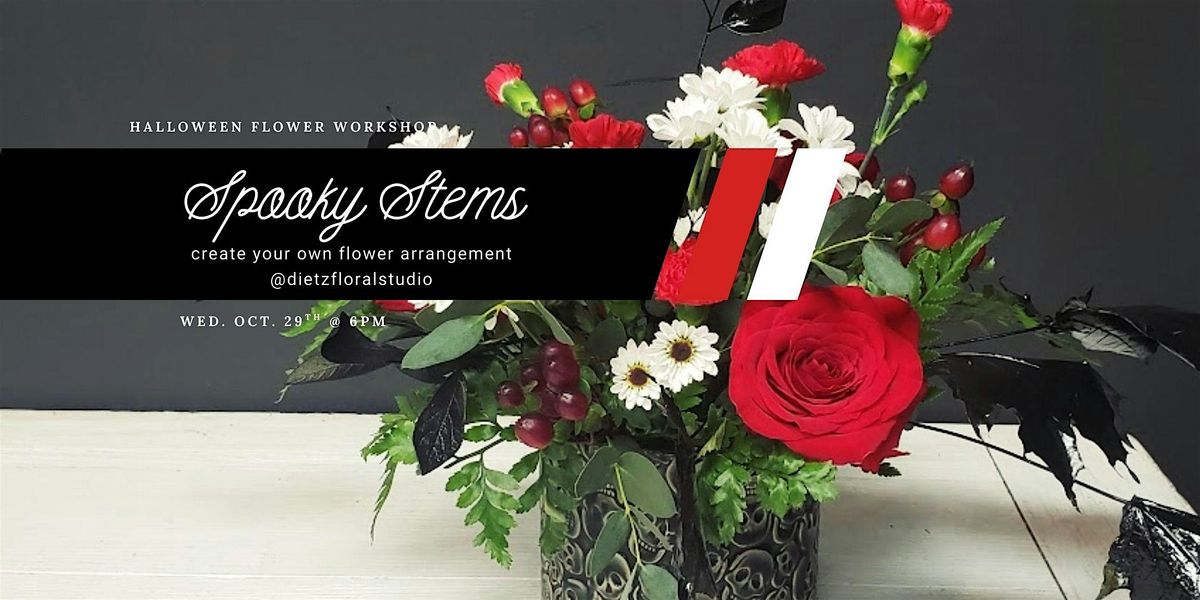 Spooky Stems: A Halloween Flower Workshop