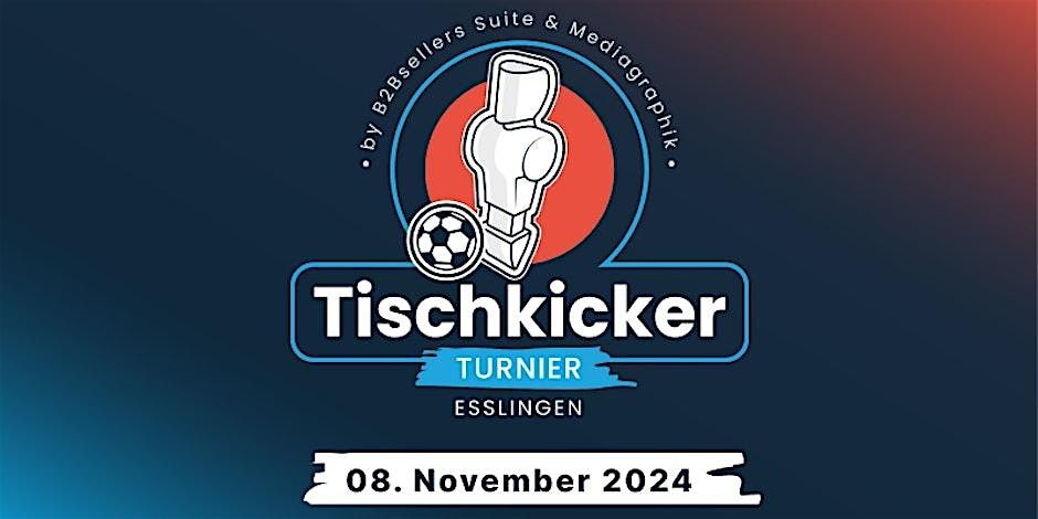 Tischkicker Turniere 2025 der B2Bsellers Suite \/ Mediagraphik GmbH