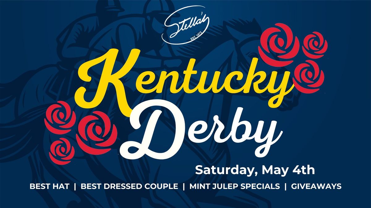 Stella's Annual Kentucky Derby Party