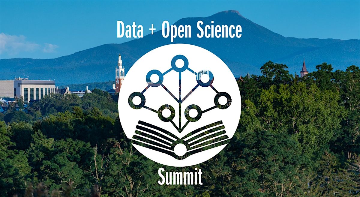 Data + Open Science Summit at UVM - Day 3