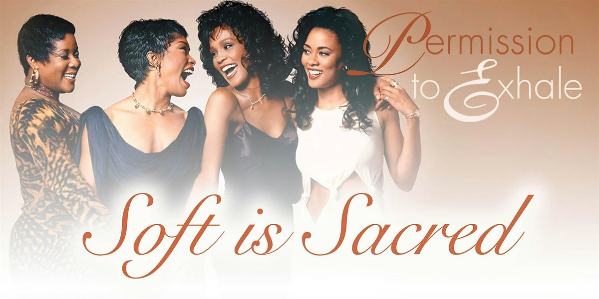 Soft is Sacred