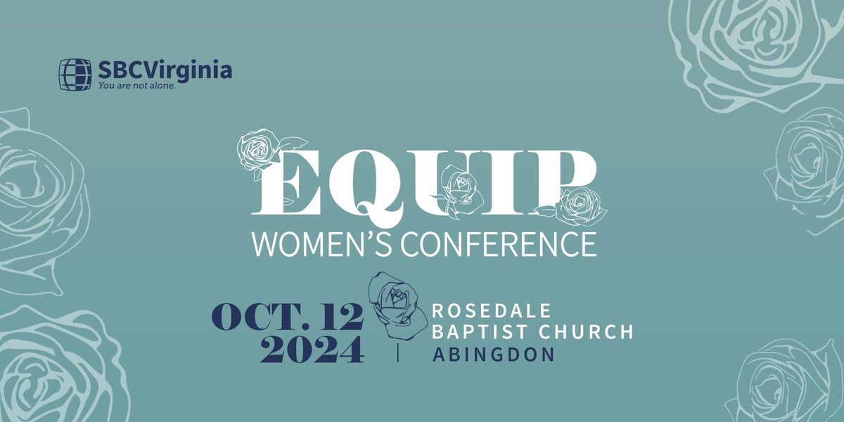 SBC of Virginia hosts EQUIP Women\u2019s Conference 