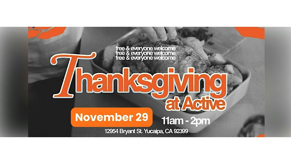 Thanksgiving at Active Church Yucaipa