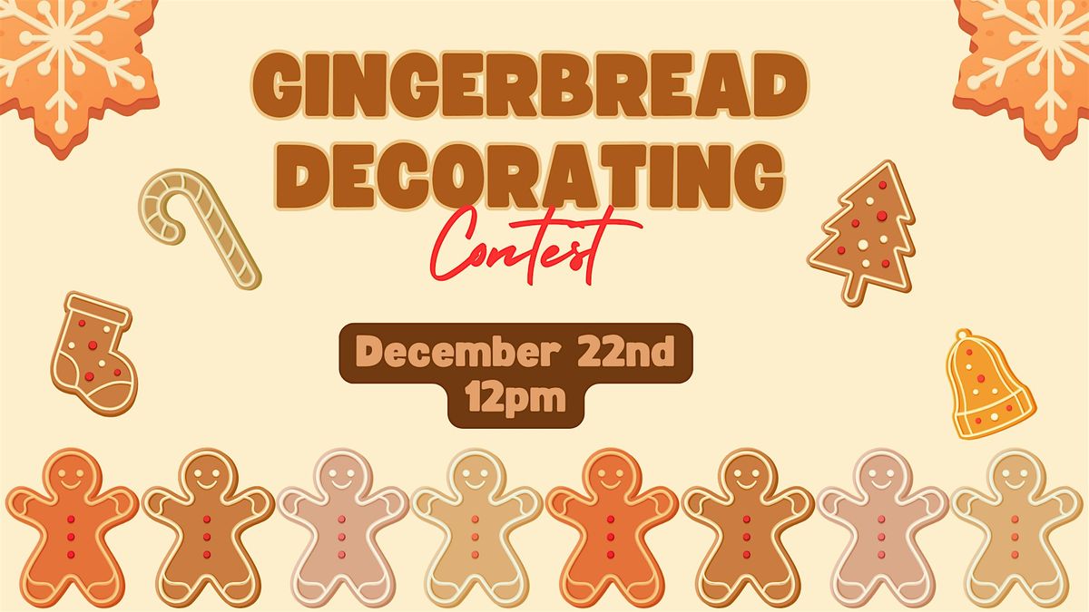 Gingerbread House Decorating Contest