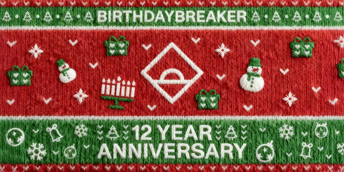 BIRTHDAYBREAKER NYC \/\/ DEC 14