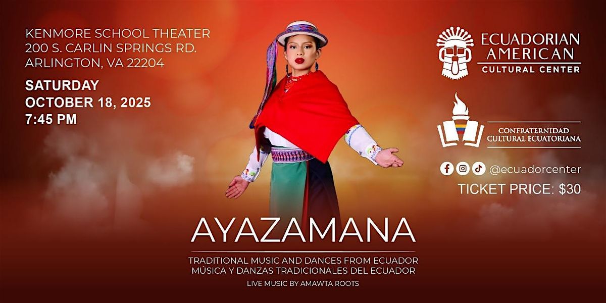 Ayazamana: Traditional Music & Dances from Ecuador