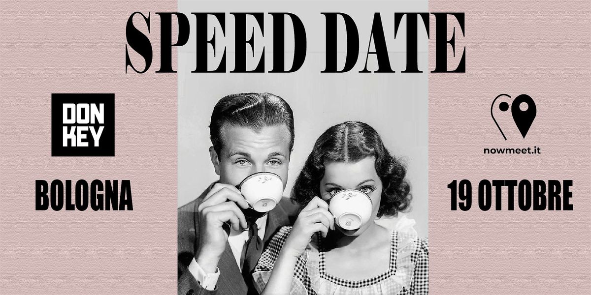 Speed Date Bologna - Donkey Speakeasy - nowmeet