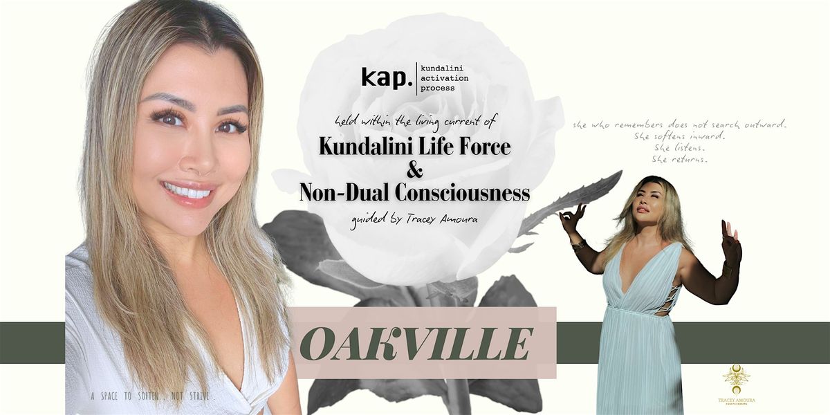KAP OAKVILLE \u2022 KUNDALINI ACTIVATION PROCESS