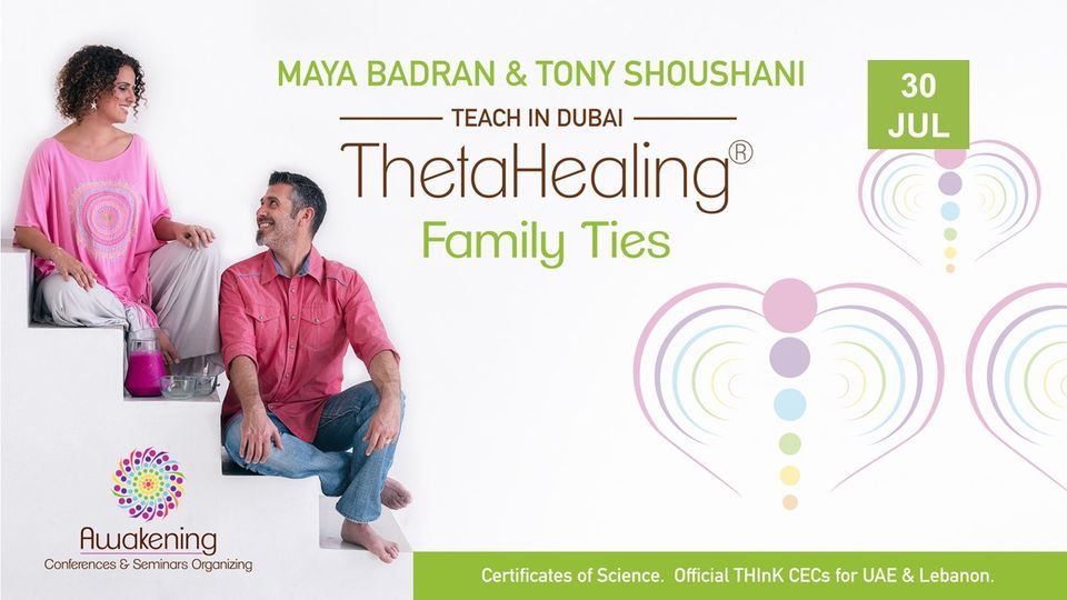 ThetaHealing Family Ties -Dubai 2022 - Maya