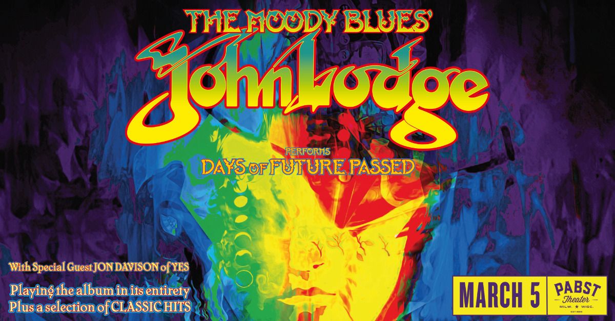 John Lodge Performs The Moody Blues: Days of Future Passed at Pabst Theater