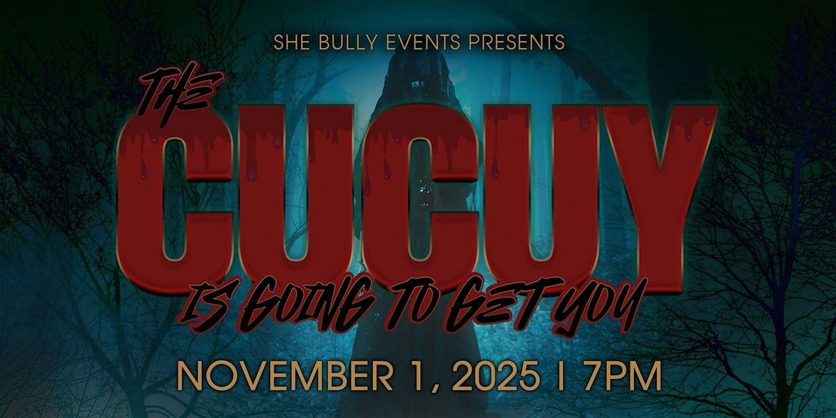 The Cucuy is Going to Get You: A Night of Storytelling, Sustos & Spirits
