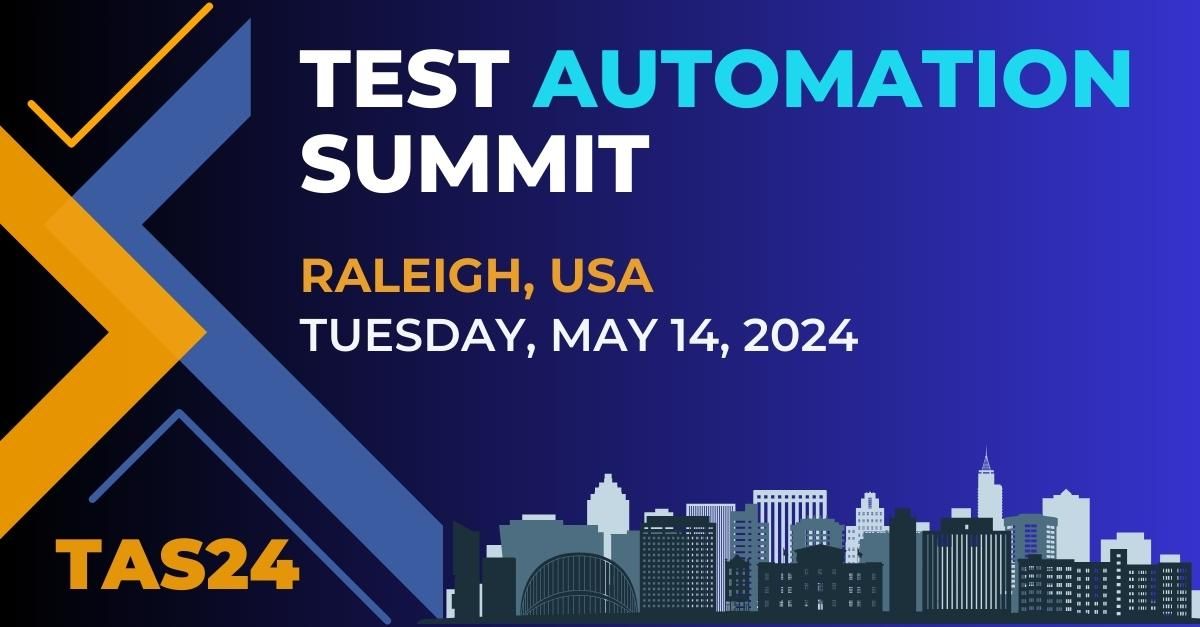 Test Automation Summit | Raleigh | North Carolina