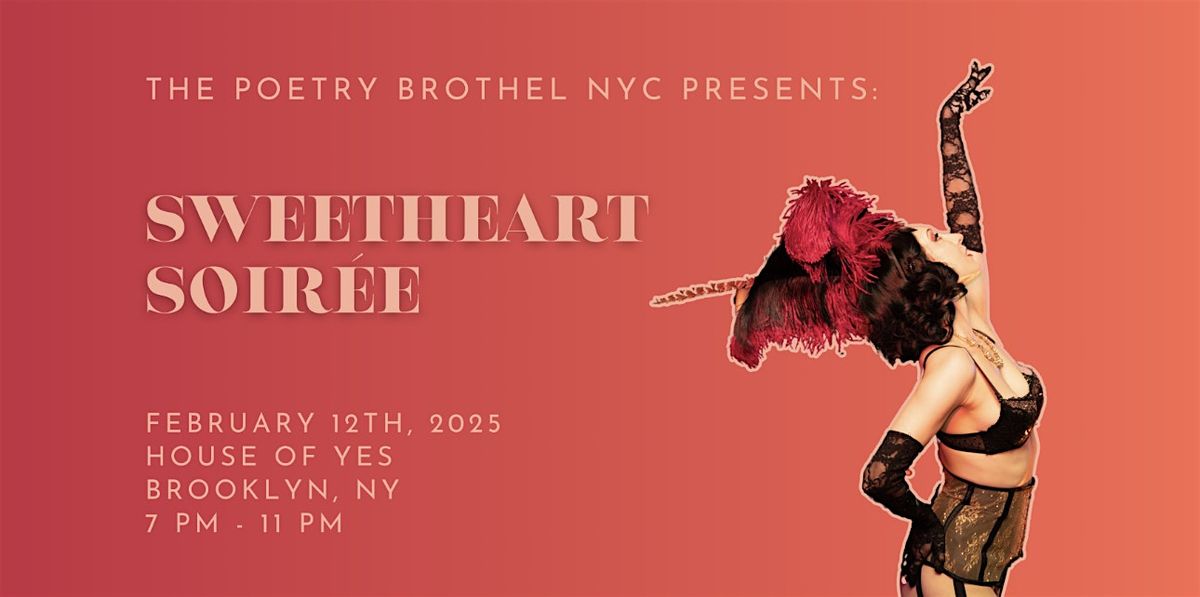 The Poetry Brothel NYC: Sweetheart Soir\u00e9e