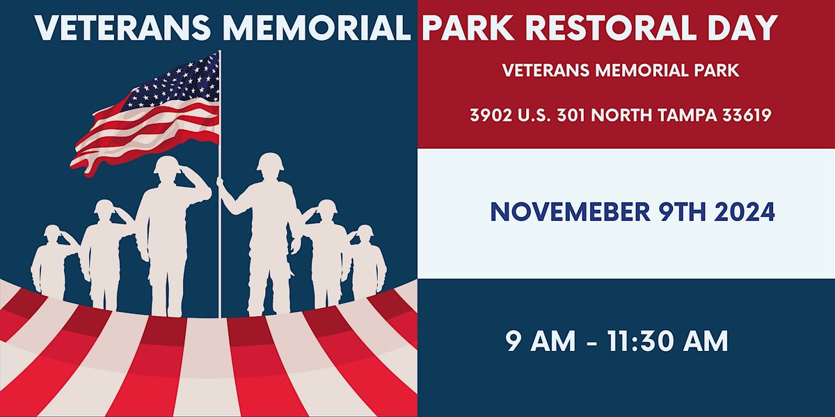 Veterans Memorial Park Restoral Day