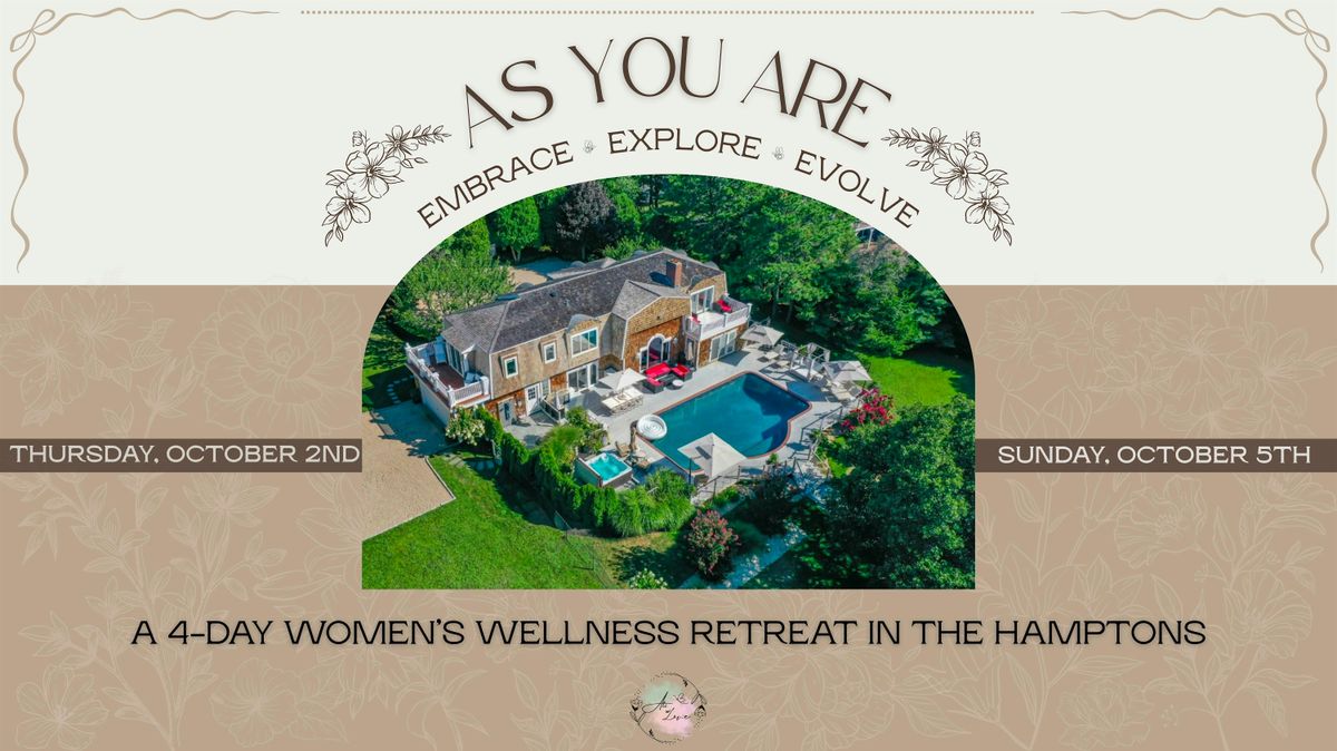 As You Are: A Women's Hamptons Retreat