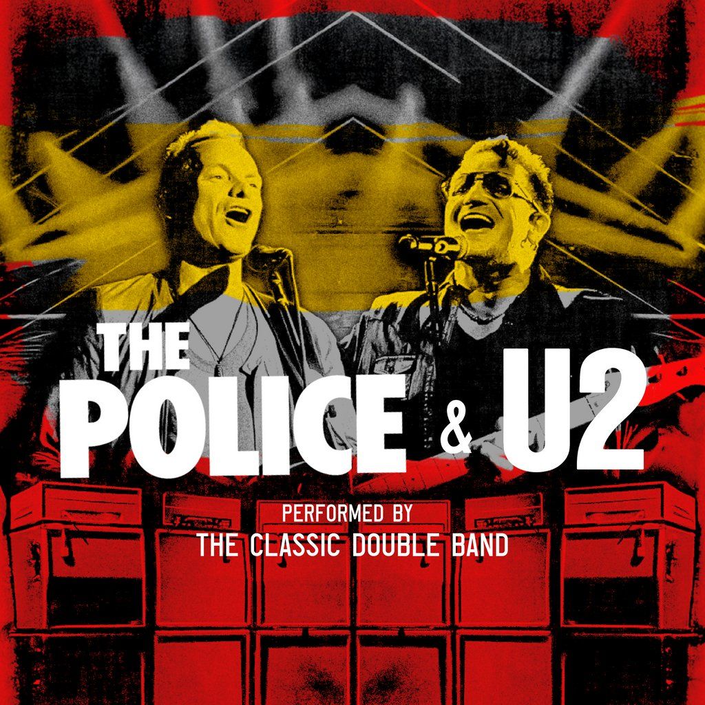 The Police & U2 - Performed by the Classic Double - Liverpool