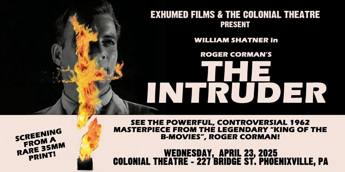 Exhumed Films Presents The Intruder on 35mm at the Colonial Theatre