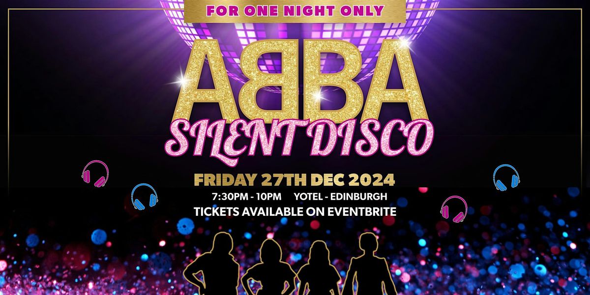 ABBA SILENT DISCO | FOR ONE NIGHT ONLY!