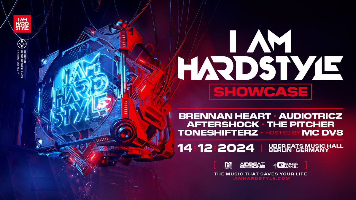 I AM HARDSTYLE Showcase @ Uber Eats Music Hall Berlin