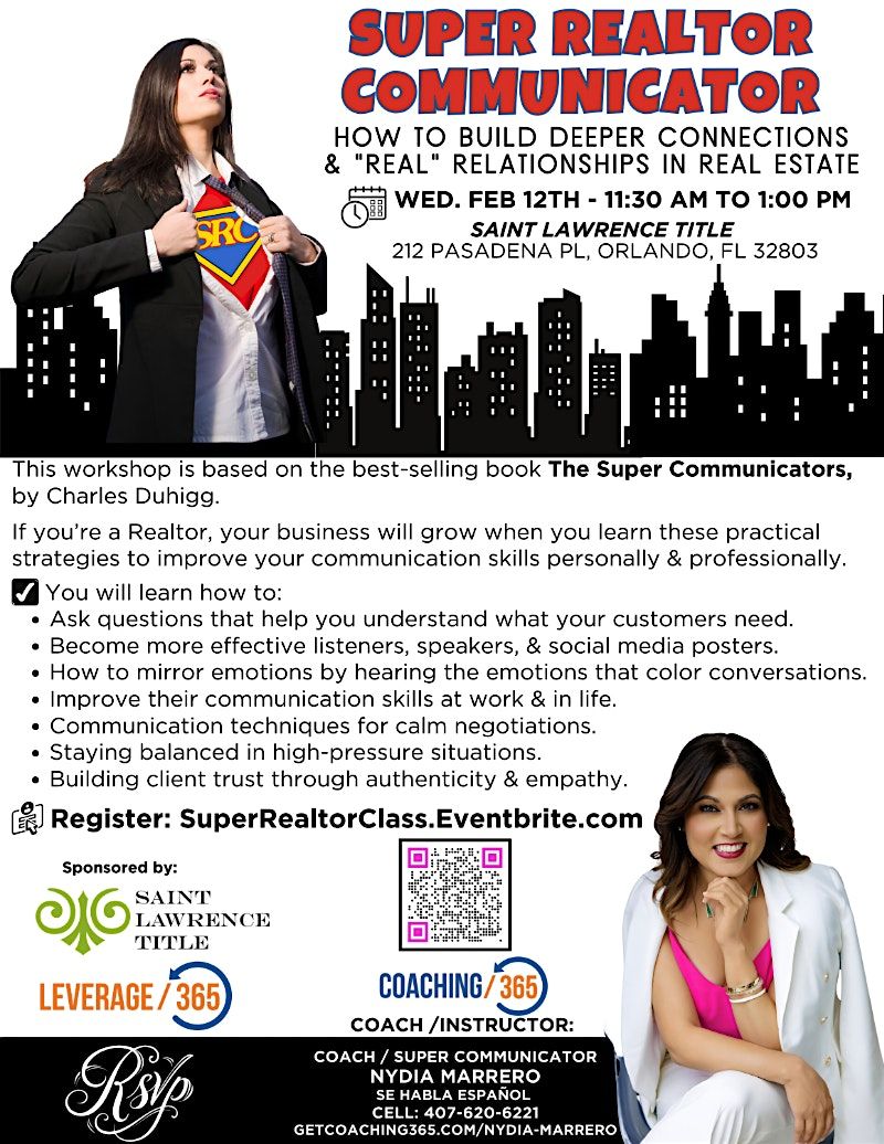 Super Realtor Communicator: Build Deeper Connections  & Real Relationships